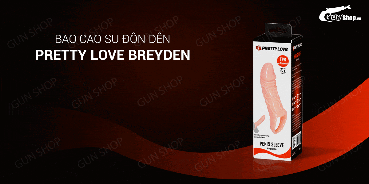 Bao cao su đôn dên Pretty Love Breyden dây đeo 6.1 nâng cao trải nghiệm