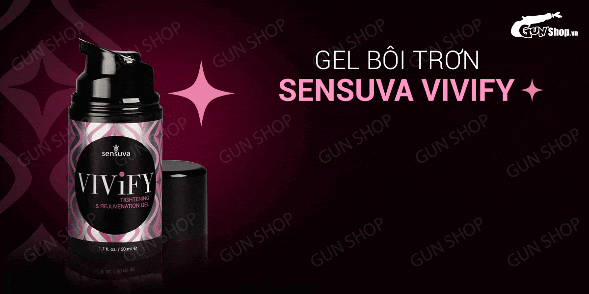 Gel Se Khít Vùng Kín Tăng Khoái Cảm Mua Ngay Sensuva Vivify