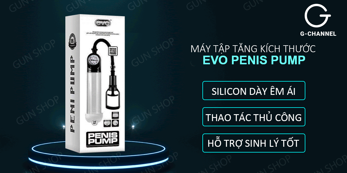 Cửa hàng bán Máy tập tăng kích thước dương vật kéo tay - Evo Penis Pump  chính hãng