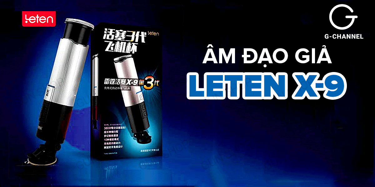 Cửa hàng bán Âm đạo giả sạc điện thụt đẩy tự động - Leten X-9  hàng mới về