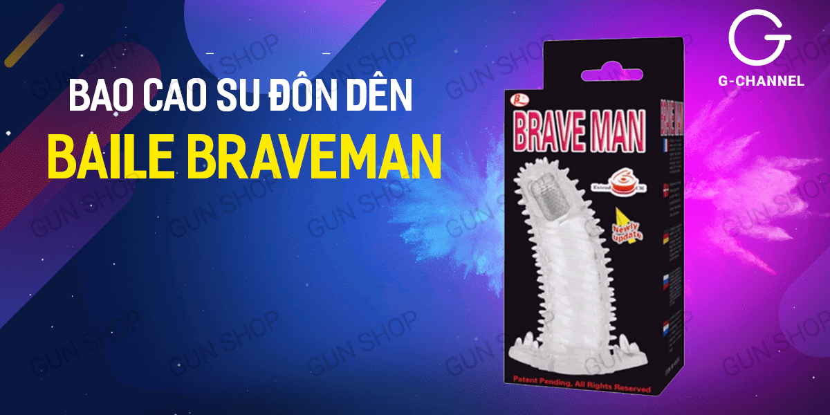 Review Bao cao su đôn dên tăng kích thước rung phần đầu dương vật Baile Braveman giá rẻ