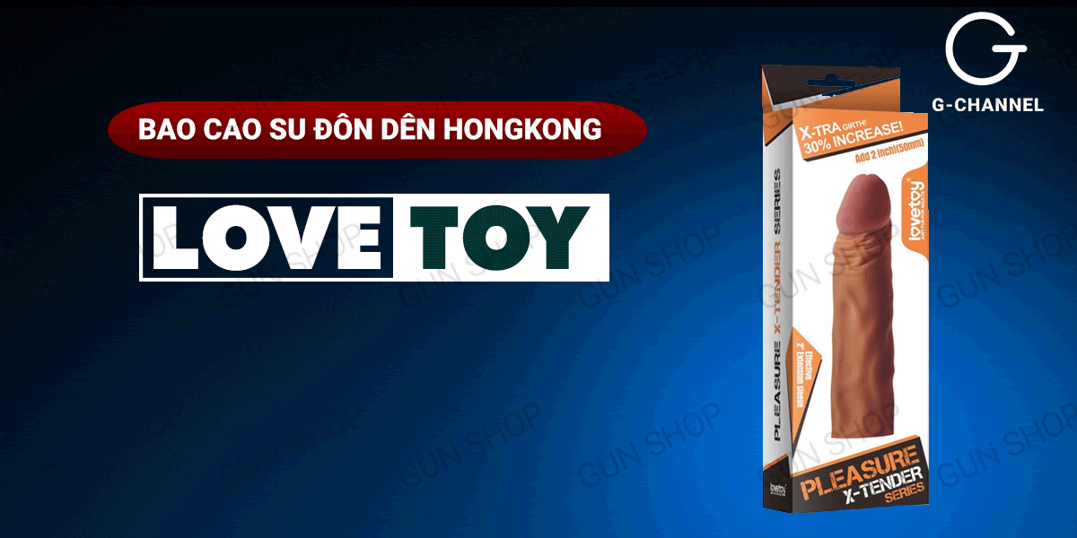Bao cao su giả dương vật Lovetoy tăng kích thước thêm 5cm, siêu kích thích
