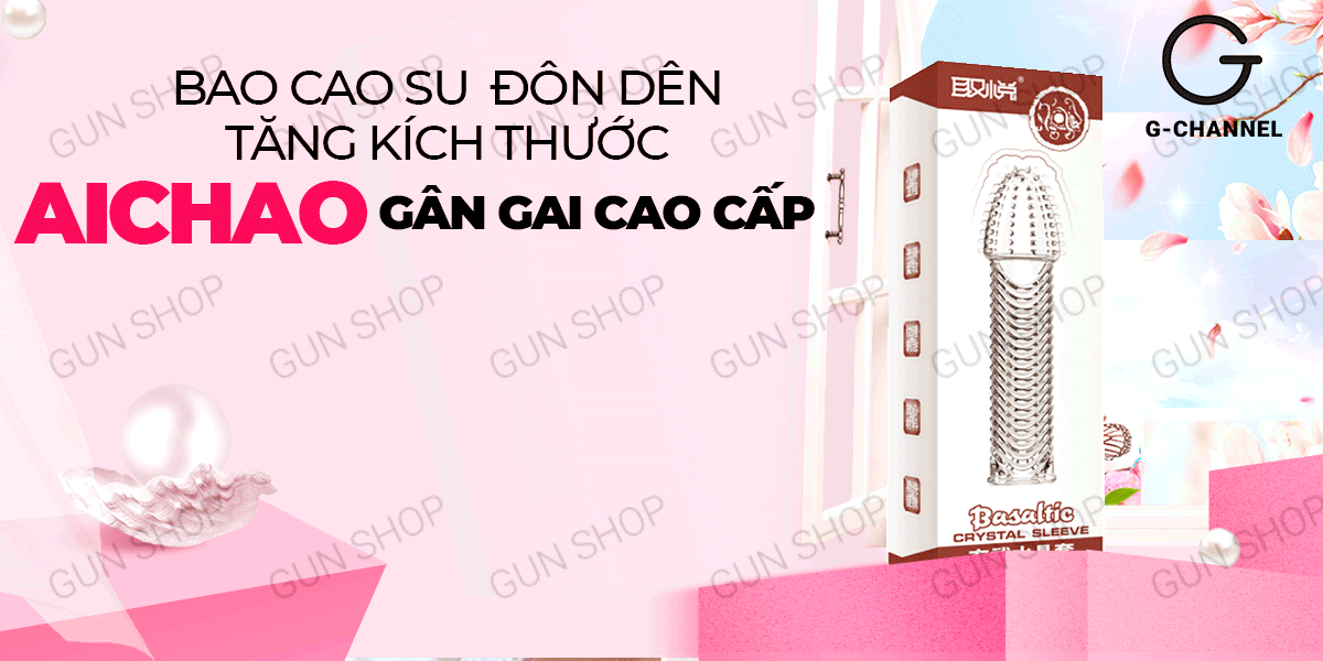 Bảng giá Bao cao su đôn dên tăng kích thước Aichao - Gân gai  mới nhất