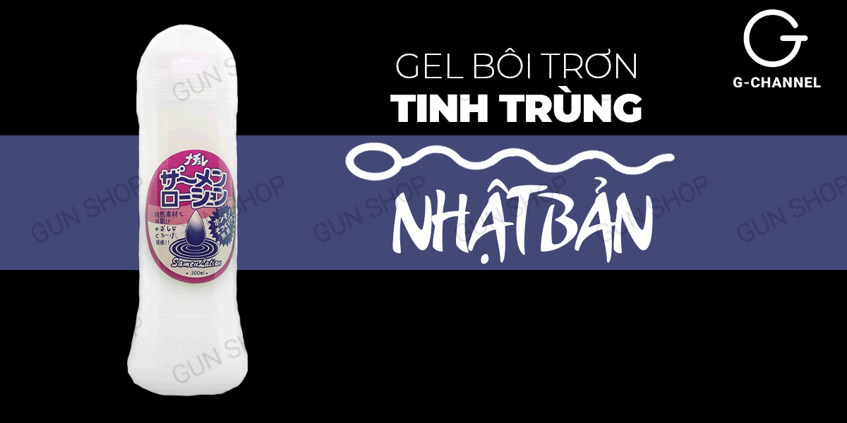 Gel bôi trơn tinh trùng Nhật Bản 300ml siêu mượt an toàn cho yêu