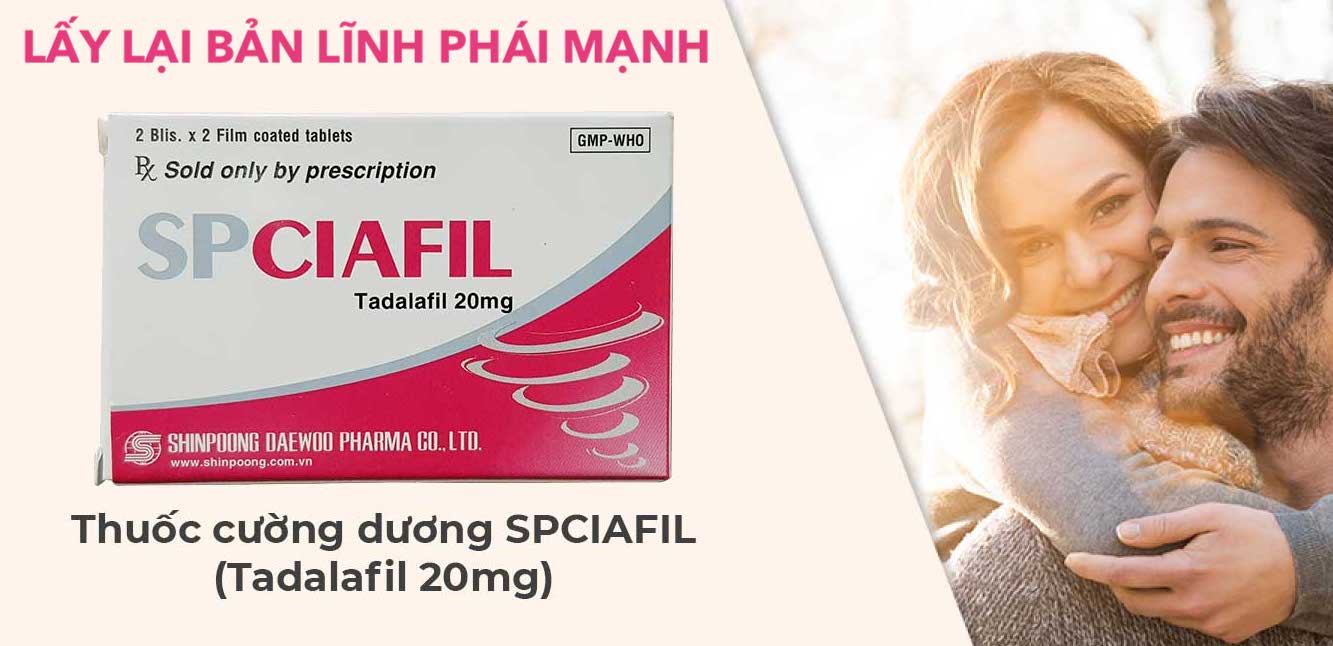 Spciafil Tadalafil 20mg Kéo Dài Thời Gian Cường Dương Hiệu Quả