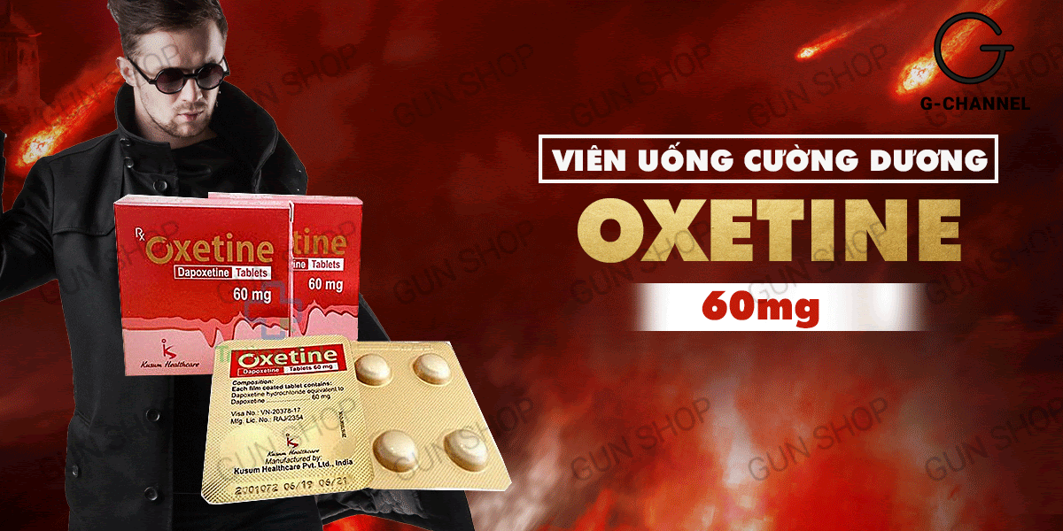 Oxetine 60mg cường dương mạnh mẽ hộp 4 viên tăng cường sinh lực